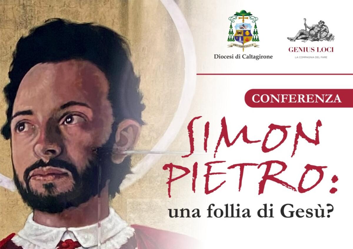 Caltagirone: giovedì 24 giugno alla Sala Karol la conferenza "Simon Pietro: una follia di Gesù?" - 