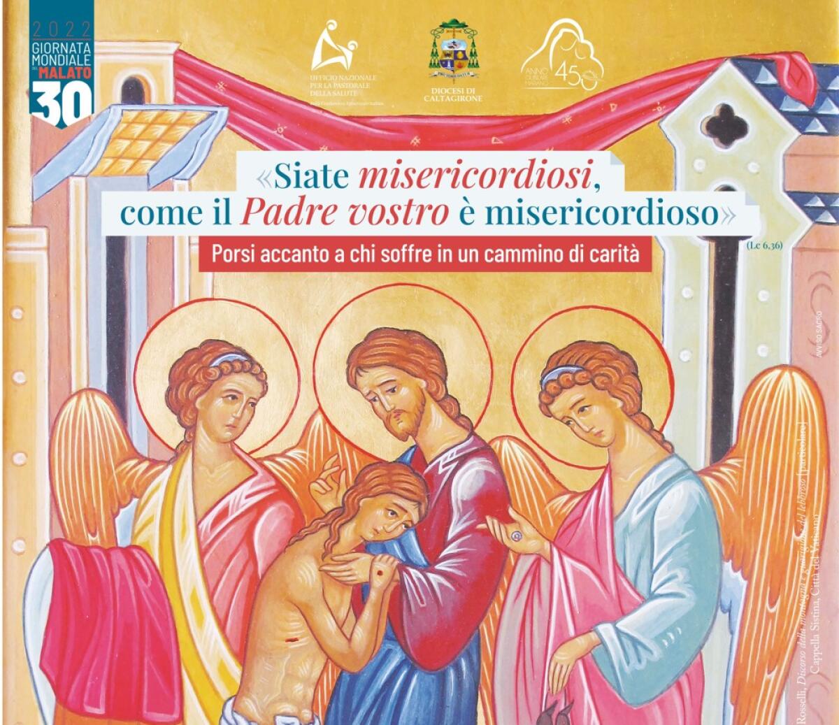 Caltagirone: venerdì 11 febbraio la XXX Giornata Mondiale del Malato, Celebrazione Eucaristica nel Santuario Maria SS. del Ponte - 