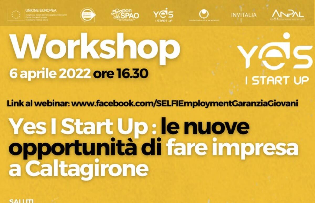 Caltagirone: mercoledì il webinar su: “Yes I Start Up, le nuove opportunità di fare impresa" - 