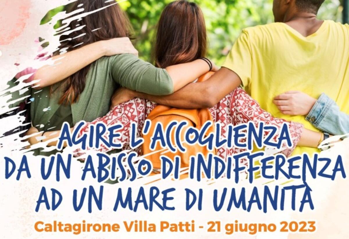Caltagirone: mercoledì 21 giugno a Villa Patti la Giornata mondiale del rifugiato 2023 - 