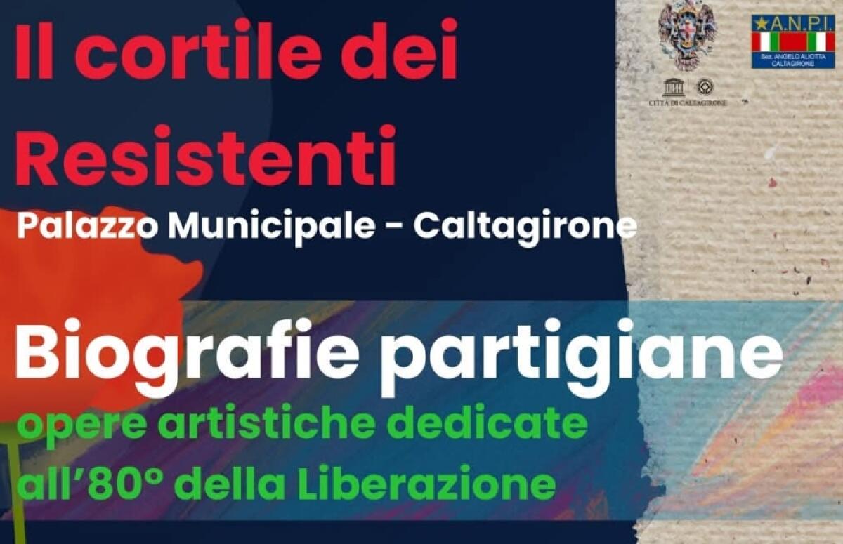 Caltagirone: La mostra “Il Cortile dei Resistenti” presso l’atrio del Municipio - 