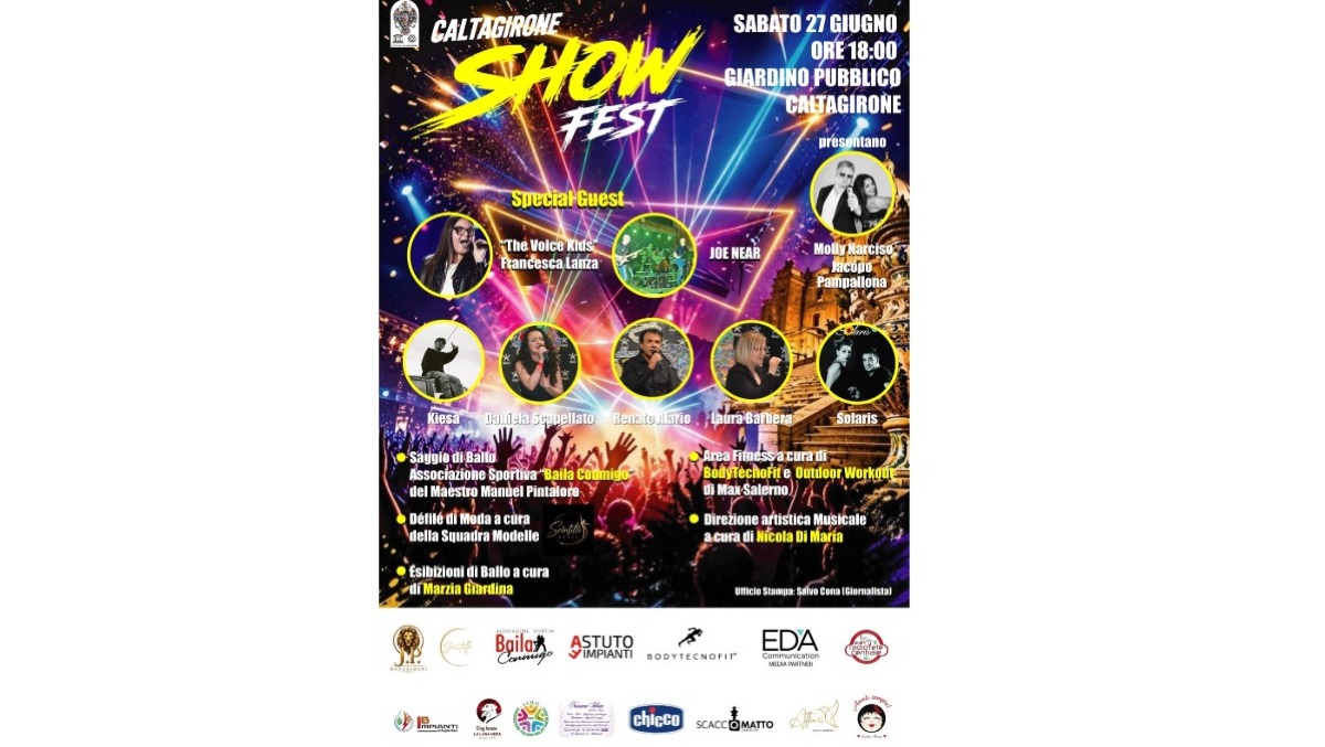 "Caltagirone Show Fest", sabato 27 giugno, alla Villa comunale - 