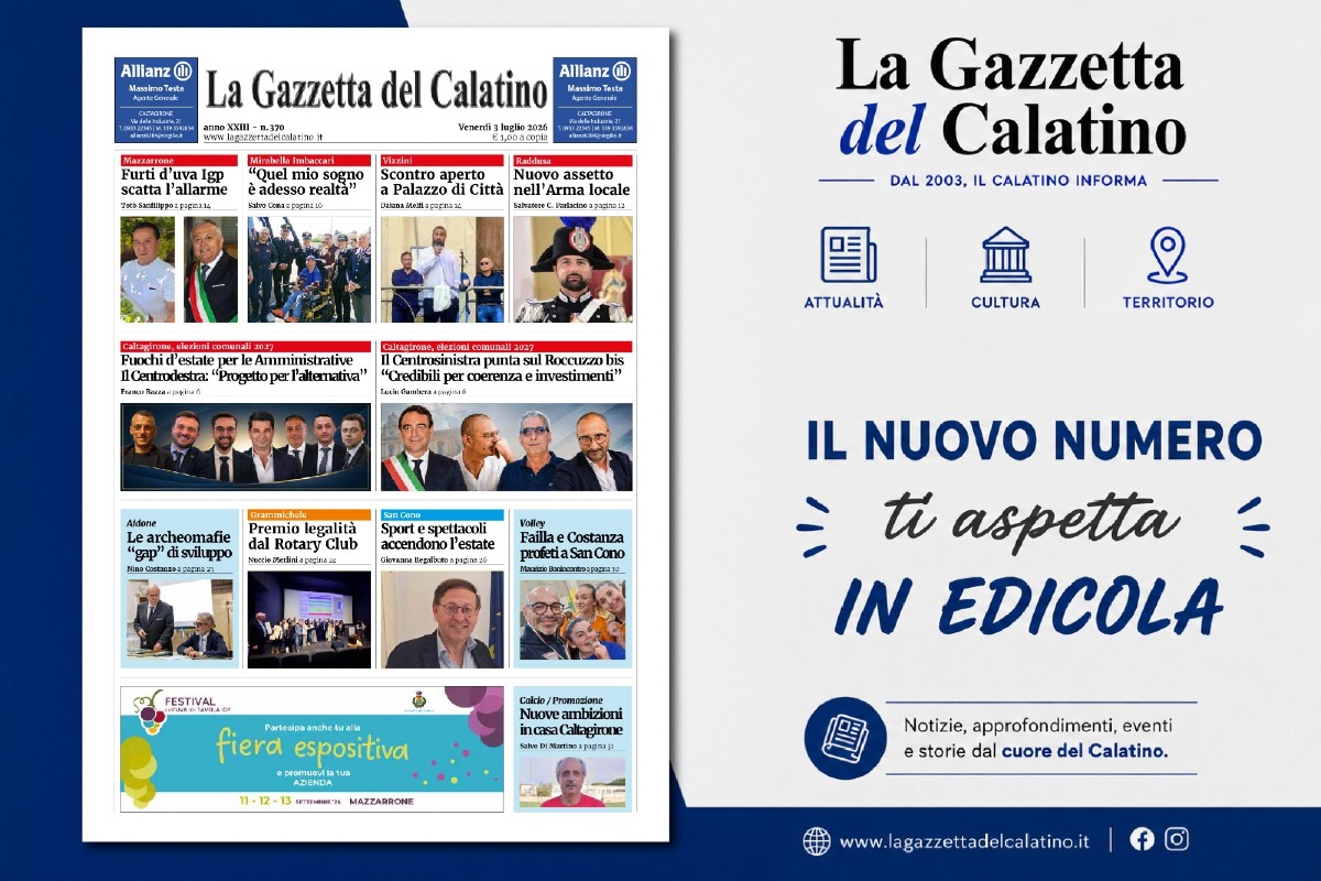 La Gazzetta del Calatino: in edicola il nuovo numero 370 - 