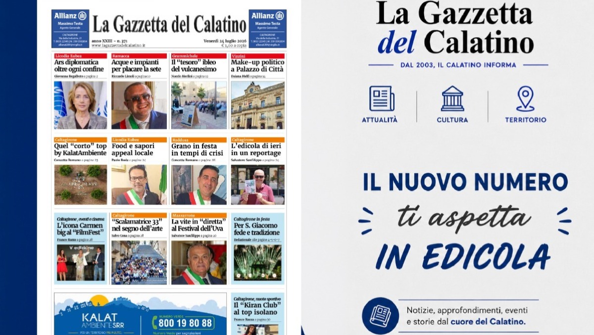 La Gazzetta del Calatino in edicola: il territorio in primo piano - 